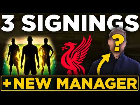 Can These THREE Signings The PERFECT Manager Save Liverpool