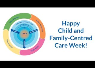 Happy Child And Family Centred Care Week
