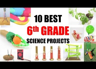  10 Best 6th Grade Science Projects