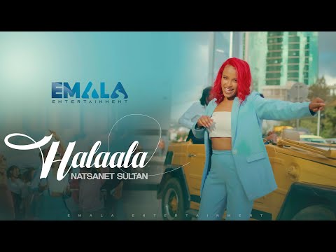 Netsanet Sultan Halaala Official Music Video