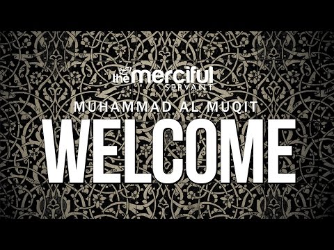 Welcome Beautiful Nasheed Muhammad Al Muqit