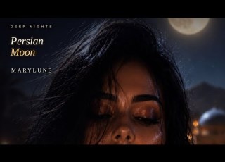  Persian Moon Melodic Deep Techno MARYLUNE