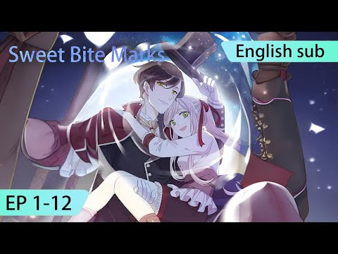 ENG SUB Sweet Bite Marks EP1 12 English Highlights