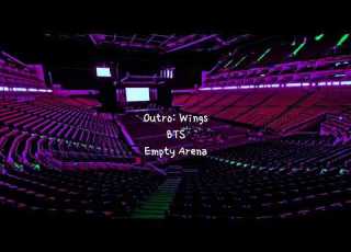 Outro Wings By BTS But You Re In An Empty Arena CONCERT AUDIO USE HEADPHONES