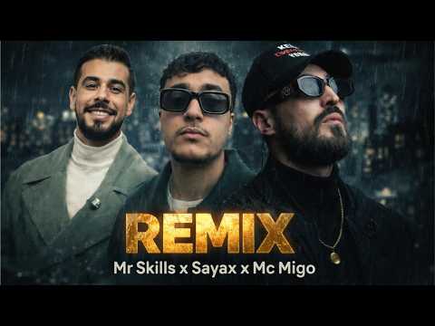 Mr Skills X Mc Mego X Sayax Haram Remix 2026