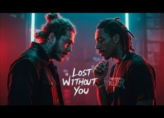  Lost Without You Post Malone Ft Wiz Khalifa Heartfelt Collab