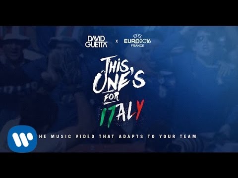 David Guetta Ft Zara Larsson This One S For You Italy UEFA EURO 2016 Official Song