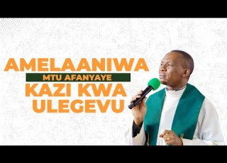  AMELAANIWA MTU AFANYAYE KAZI KWA ULEGEVU REV DR ELIONA KIMARO