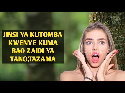 JINSI YA KUTOMBA KWENYE KUMA BAO ZAIDI YA TANO TAZAMA
