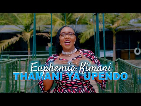 Thamani Ya Upendo Euphemia Kimani Official Music Video