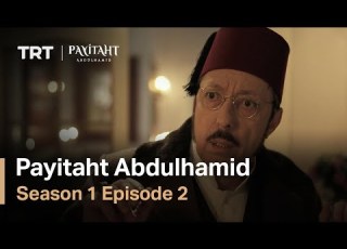  Abdulhamid Episode 2