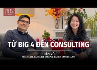  Học Cách Quản Lý Lộ Trình Sự Nghiệp Sau Big 4 Tại Anh Hiển Võ Assistant Partner Cooper Parry UK