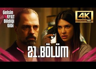 دع الحياة تأتي كما تعرف الحلقة 21 Ultra HD 4K