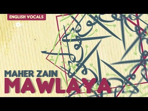Maher Zain Mawlaya English Version Vocals Only No Music