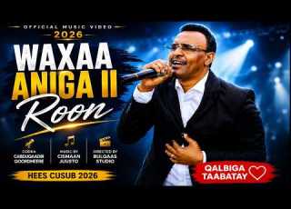  CABDUQAADIR QOORDHEERE WAXAA ANIGA II ROON OFFICIAL MUSIC VIDEO 2026