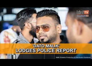  Dato Malik Denies Ties To Indian Drug Lord Lodges Police Report