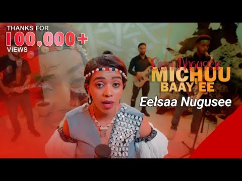 Elsa Nuguse MICHUU BAAY EE Official Video