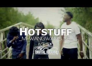 Anoh Anto Nyah Mayki Bidemby HOTSTUFF MI WANGWANG DE