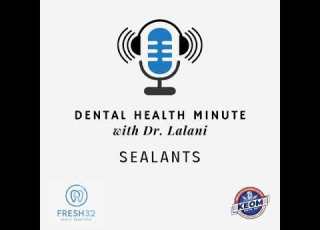 Sealants Dental Health Minute Fresh 32 Family Dentistry