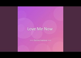 Love Me Now