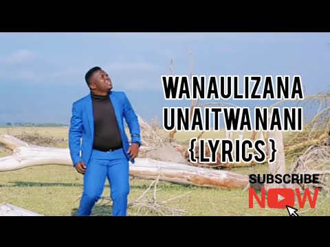 Annoint Amani WANAULIZANA UNAITWA NANI Official Video Lyrics