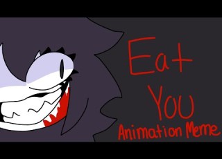  Eat You Animation Meme FPE Miss Circle