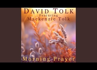  Morning Prayer Feat Mackenzie Tolk