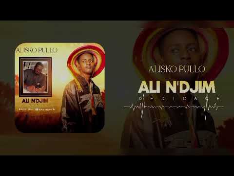 ALISKO PULLO Ali N Djim Audio Visuel