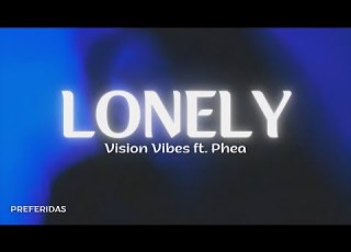  Visionv Lonely Official Audio