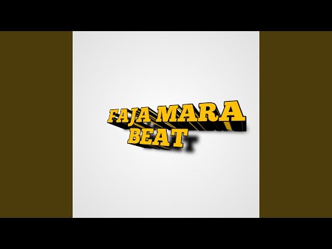 Faja Mara Beat