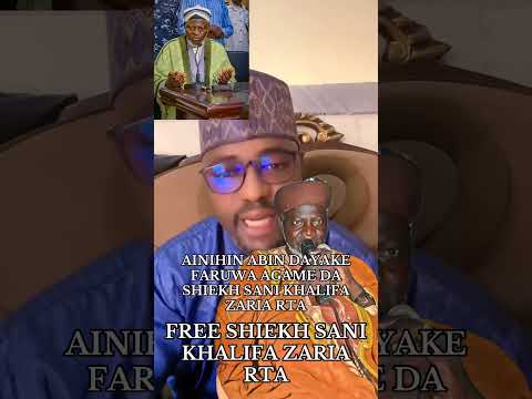 Abinda Ya Faru Da Sheikh Sani Khalifa Zariya