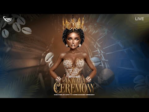 KXU The Akwaba Ceremony Miss Roblox Cote D Ivoire