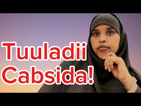 TUULADII CABSIDA BADNAYD IYO JACAYLKI XUDUUDKA Sawdamqaalib