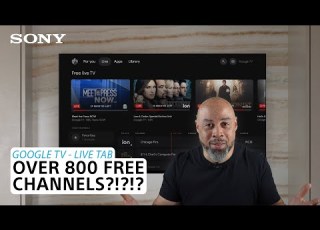 Sony Discover More Than 800 Free TV Channels With Google TV