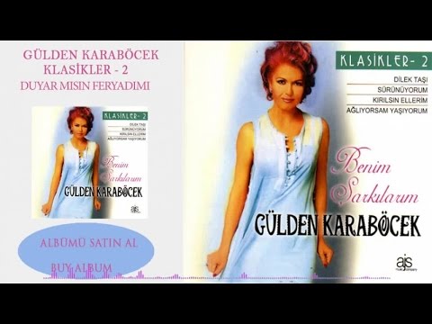 Gülden Karaböcek Duyar Mısın Feryadımı Official Audio Gülden Karaböcek Duyar Mısın Feryadımı Official Audio