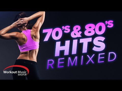 Workout Music Source 70 S 80 S Hits Remixed 102 140 BPM Workout Music Source 70 S 80 S Hits Remixed 102 140 BPM