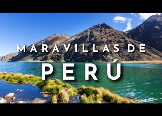  WONDERS OF PERU Best Places To Visit In Peru
