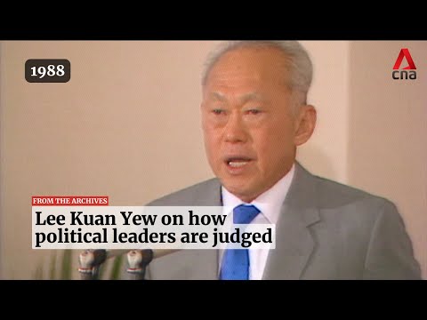 Lee Kuan Yew On The Traits Of Good Political Leaders From The Archives