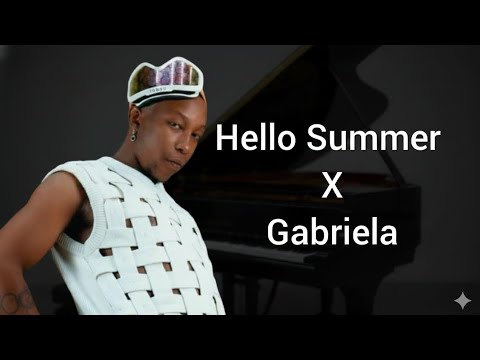 HELLO SUMMER X GABRIELA Pcee