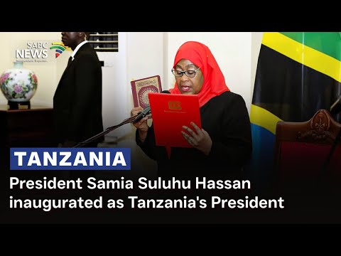 President Samia Suluhu Hassan Inaugurated As Tanzania S President