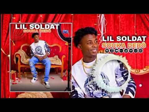 Lil Soldat Diarabi Souka Debbo Son Officiel