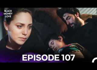  Black Money Love Episode 107 English Dubbed FULL HD