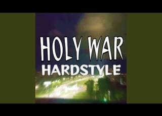  Holy War Hardstyle