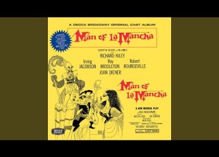  The Impossible Dream The Quest Man Of La Mancha 1965 Original Broadway Cast Remastered 2000