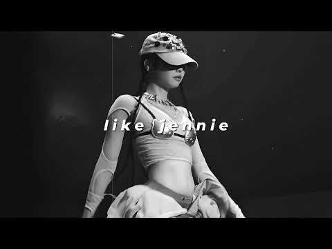 Jennie Like Jennie Slowed Reverb