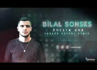  Bilal Sonses Öpesim Var Furkan Soysal Remix