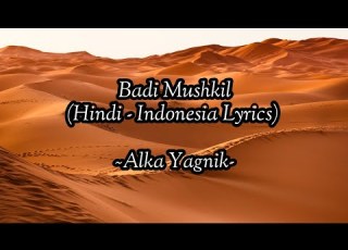 Badi Mushkil Baba Badi Mushkil Full Audio Hindi Lyrics Terjemahan Indonesia