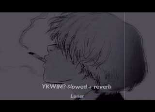  YKWIM Yot Club Slowed Extra Reverb