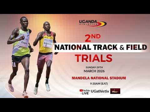 Uganda Athletics 2nd National Trial 2026 Live At The Mandela National Stadium Namboole