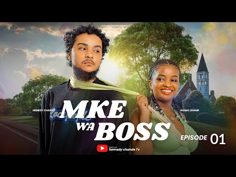 MKE WA BOSS EP 01